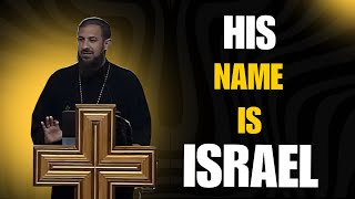 His Name is Israel