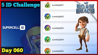 5 ID Challenge - Starting Over Boom Beach Gameplay | Goalie Boom Beach | Day 060