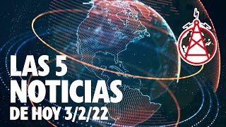 LAS 5 NOTICIAS DE HOY // 3 DE FEBRERO DEL 2022