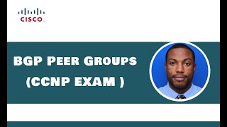 BGP Peer groups - CCNP