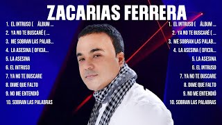 Top Hits Zacarias Ferrera 2024 ~ Mejor E r o s R a m a z z o t t i lista de repr