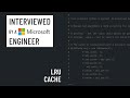 Python interview with a Microsoft engineer: LRU Cache