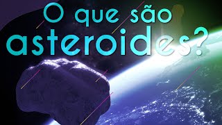 O que são asteroides? - Brasil Escola