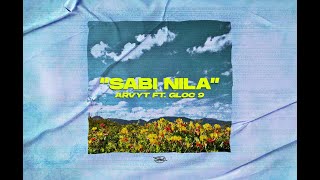 Sabi nila - Arvy T feat. Gloc 9 (Official Lyric Video)