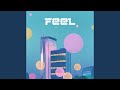 Feel