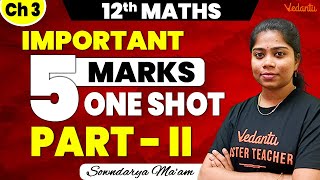 12th Maths | Chapter 3 - Important 5 Mark Questions Part 2 | Public Exam 2025 | Sowndarya Ma'am