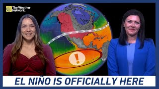 El Niño Is Officially Here, What Does That Mean for Canadians This Summer?