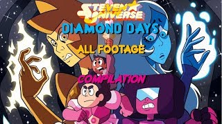 Steven Universe: Diamond Days - ALL NEW FOOTAGE [Compilation]