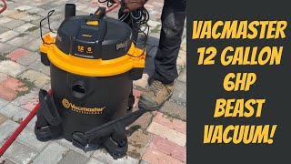 Vacmaster 12 Gallon 6 HP BEAST Vacuum