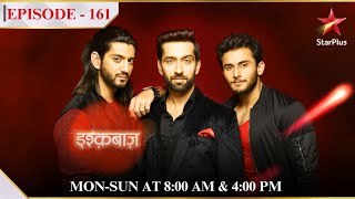 Ishqbaaz | Season 1 | Episode 161 | Daksh ne kiya Anika ko torture!