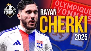 Rayan Cherki 2025 - Unreal Skills, Assists \u0026 Goals | HD