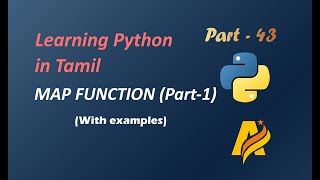Learning Python in Tamil | Part-43 | MAP FUNCTION (PART-1)