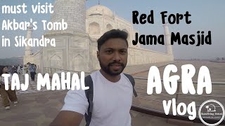 Exploring AGRA | TAJ MAHAL | A Solo trip series | Episode 10 Vlog | Places to visit in AGRA