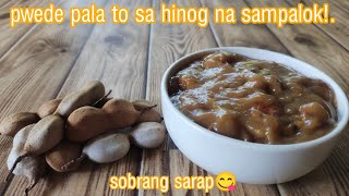 Gawin mo to sa hinog na sampalok | Tamarindo easy recipe