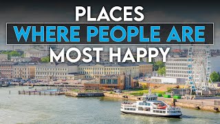 Places where people are most happy | THESE COUNTRIES ARE WHERE PEOPLE ARE THE HAPPIEST 🌞