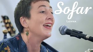 Lehna - Vai e Vem | Sofar Seville