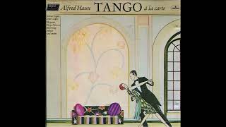 Alfred Hause - Tango à la carte