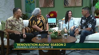 The Newest Season of “Renovation Aloha” with Tristyn \u0026 Kamohai Kalama