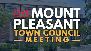 November 8, 2022 - Mount Pleasant Town Council Meeting