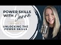 2. Power Skills with Janna - Unlocking the Power Skills