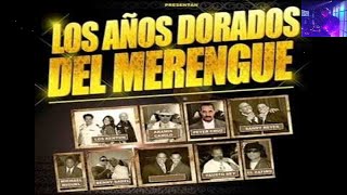 Merengues Clasicos Vol.3 🎼 (Los Años Dorados Del Merengue) 🎹