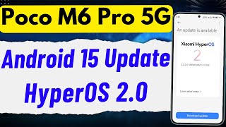 Poco M6 Pro 5G / Redmi 12 5G Android 15 Update Now: HyperOS 2.0 Features \u0026 Review