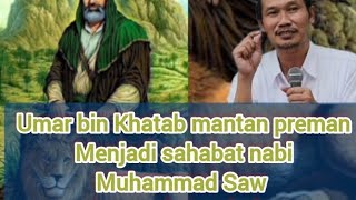 Gus baha || Umar bin Khatab mantan preman yang jadi sahabat nabi Muhammad Saw || ngaji Gus baha||