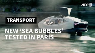 New 'Sea Bubbles' tests on the Seine ahead of commercial use | AFP