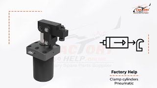 Factory Help - Pneumatic Clamp Cylinders