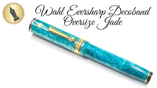 WAHL Eversharp Decoband Oversize Jade Unboxing and Review