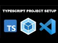 Typescript (Web) Project Setup - With debugging and live server deployment