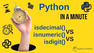 isnumeric vs isdigit() vs isdecimal - Compare Numeric Checks in Python Strings