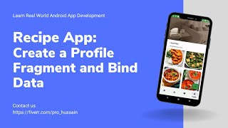 Building a Recipe App in Android Studio: Create a Profile Fragment and Bind Data