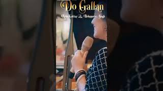 Do Gallan || Neha Kakkar and Rohan Preet Singh new latest song #dogallankariye #youtubeshorts