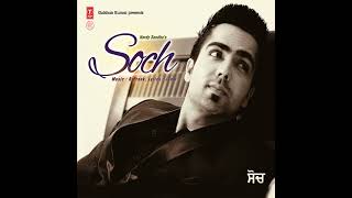 soch (full song) hardy sandhu