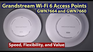 Grandstream GWN 7664 and GWN 7660 Wi-Fi 6 Multi Access Point Setup