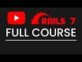 Ruby on Rails 7 For Beginners - Youtube Clone