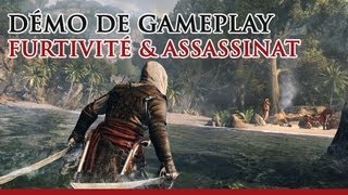 Démo de gameplay - Furtivité \u0026 Assassinat  | Assassin's Creed IV Black Flag [FR]