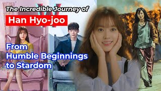 Han Hyo-joo: From Humble Beginnings to Stardom | Star Talk