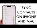 How To Sync Contacts From iPhone To Mac! (2024)