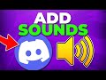 How to Add Soundboard Sounds to Discord Server - Soundboard Set Up