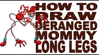 How to draw Deranged Mommy Long Legs (Poppy Playtime)