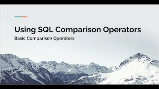 SQL Basic Comparison Operators Tutorial