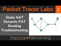 🎬 Let's do Packet Tracer labs together - Static NAT, Dynamic PAT, Routing, Troubleshooting - PTL2