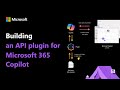 Building an API Plugin for Microsoft 365 Copilot