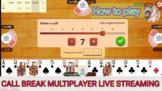 how to play callbreak live streaming