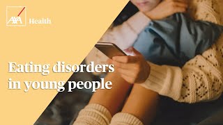 Understanding eating disorders in children and young minds | AXA Health