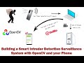 Building a Smart Intruder Detection System using OpenCV, Python and Mobile Phone