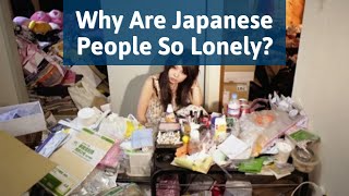 Unveiling Japan's Hidden Struggle: The Loneliness Epidemic Behind the Nation's Success.