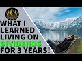 What I Learned Living on Dividends for 3 Years!